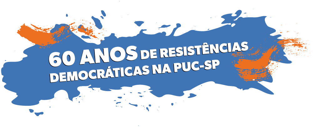 Logo do tema: 60 ANOS DE RESISTÊNCIAS DEMOCRÁTICAS NA PUC-SP